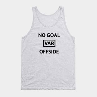 No Goal VAR offside Tank Top